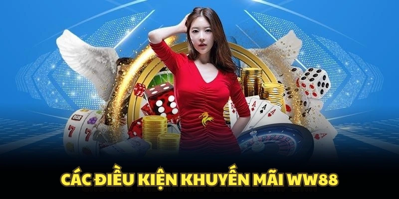 Điều kiện nhận thưởng cơ bản